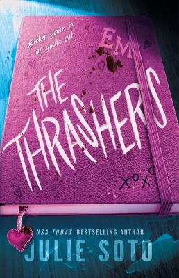 The Thrashers by Julie Soto,