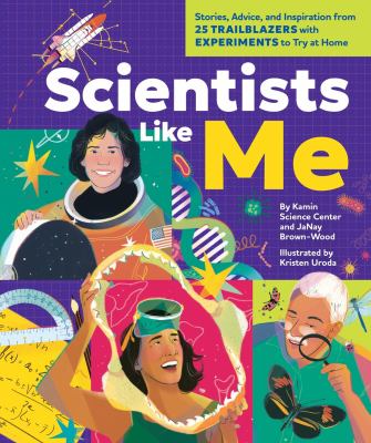 Scientists like me by JaNay Brown-Wood,