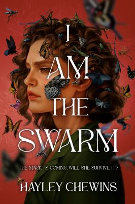 I am the swarm by Hayley Chewins,