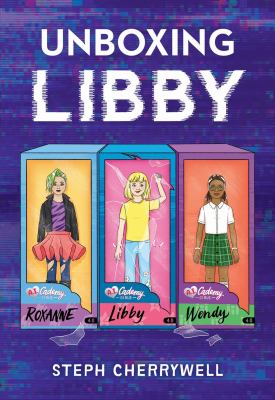 Unboxing Libby by Steph Cherrywell,