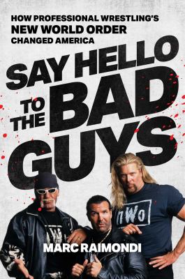 Say hello to the bad guys by Marc Raimondi,