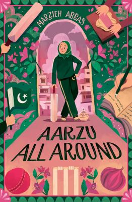 Aarzu all around by Marzieh Abbas,