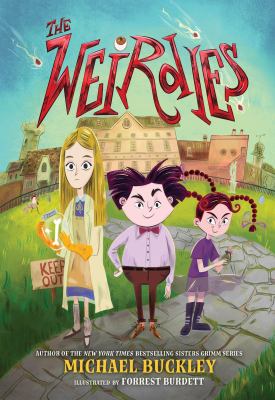 The Weirdies by Michael Buckley, (1969-)