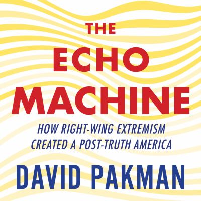 The echo machine by David Pakman