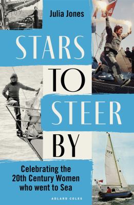 Stars to steer by by Julia Jones, (1954-)