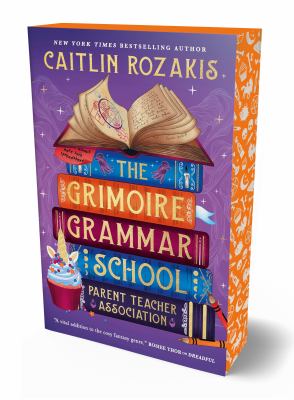 The Grimoire Grammar School Parent Teacher Association by Caitlin Rozakis,