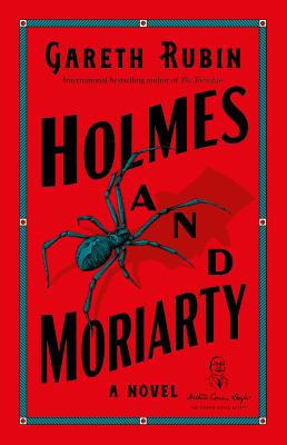 Holmes and Moriarty by Gareth Rubin,