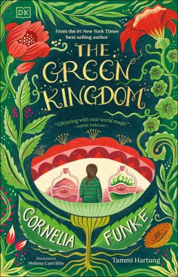 The green kingdom by Cornelia Funke
