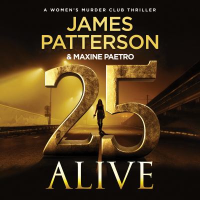 25 alive by James Patterson