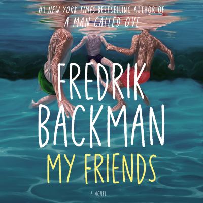 My friends by Fredrik Backman