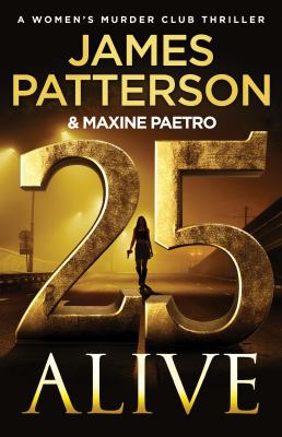 25 alive by James Patterson