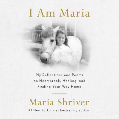 I am maria by Maria Shriver