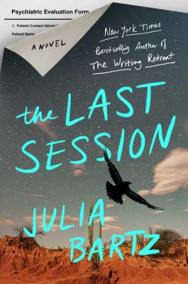 The last session by Julia Bartz