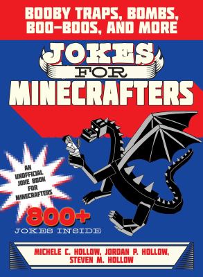 Jokes for Minecrafters by Michele C. Hollow