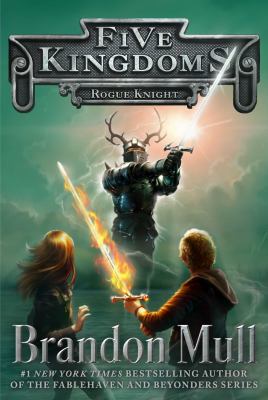Rogue Knight by Brandon Mull, (1974-)