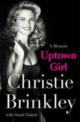 Uptown girl by Christie Brinkley
