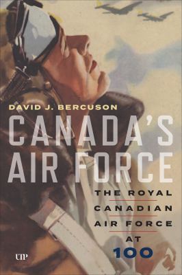 Canada's air force by David Jay Bercuson,