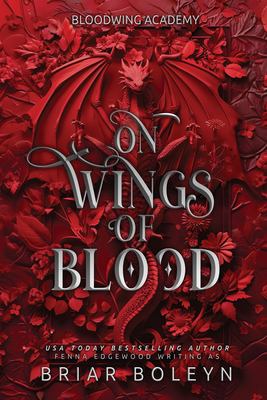 On wings of blood by Briar Boleyn,