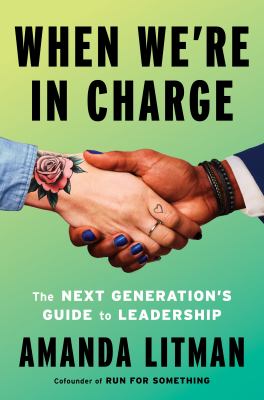 When we're in charge by Amanda Litman,