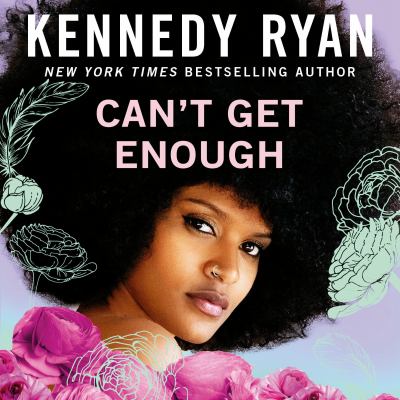 Can't get enough by Kennedy Ryan