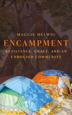 Encampment by Maggie Helwig