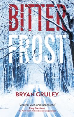 Bitterfrost by Bryan Gruley,