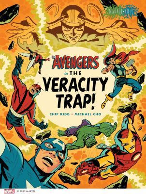 The Avengers in the Veracity trap! by Chip Kidd,