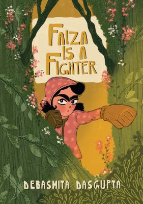 Faiza is a fighter by Debasmita Dasgupta,