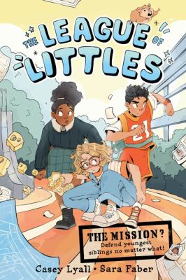 The League of Littles by Casey Lyall,