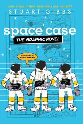 Moon Base Alpha the graphic novel by Stuart Gibbs, (1969-)