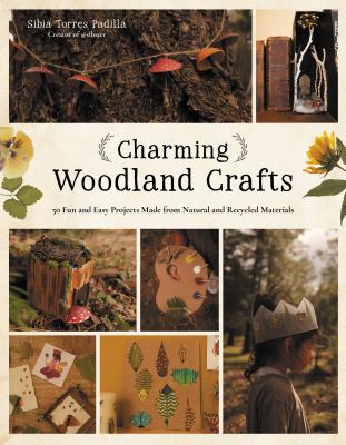 Charming woodland crafts by Sibia Torres Padilla,