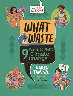 What a waste by Karen Tam Wu,
