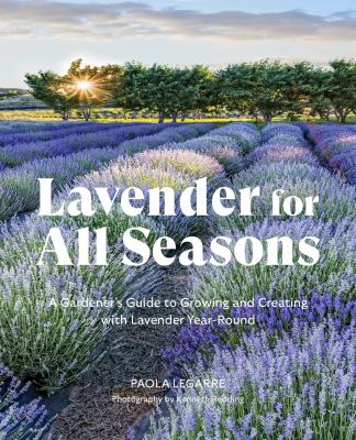 Lavender for all seasons by Paola Legarre,