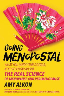 Going menopostal by Amy Alkon,