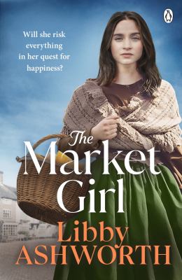 The market girl by Libby Ashworth,
