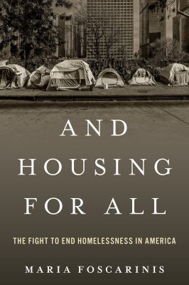 And housing for all by Maria Foscarinis,