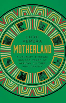 Motherland by Luke Pepera,