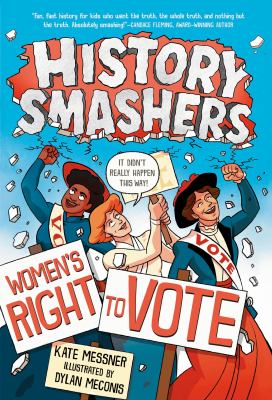 Women's right to vote by Kate Messner,