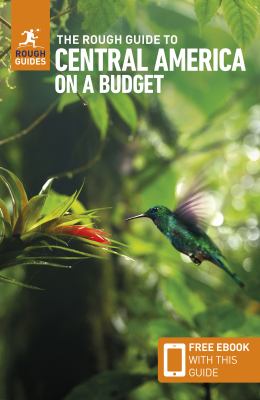 The Rough guide to Central America on a budget 