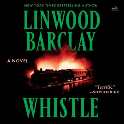 Whistle by Linwood Barclay