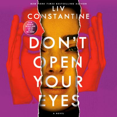 Don't open your eyes by Liv Constantine