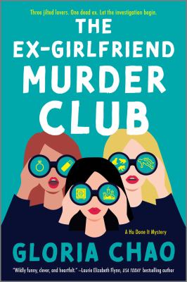 The ex-girlfriend murder club by Gloria Chao