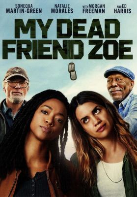 My dead friend Zoe / [DVD] 