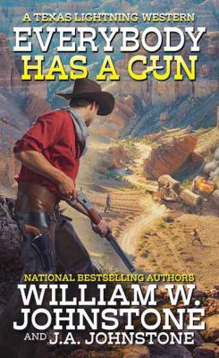 Everybody has a gun by William W. Johnstone