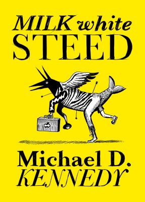 Milk white steed by Michael D. Kennedy