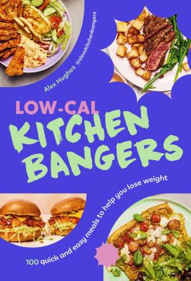 Low-cal kitchen bangers by Alex Hughes,