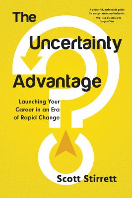 The uncertainty advantage by Scott Stirrett,