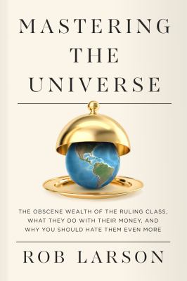 Mastering the universe by Rob Larson