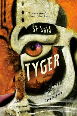 Tyger by S. F. Said