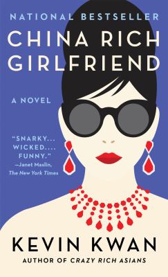 China rich girlfriend by Kevin Kwan,
